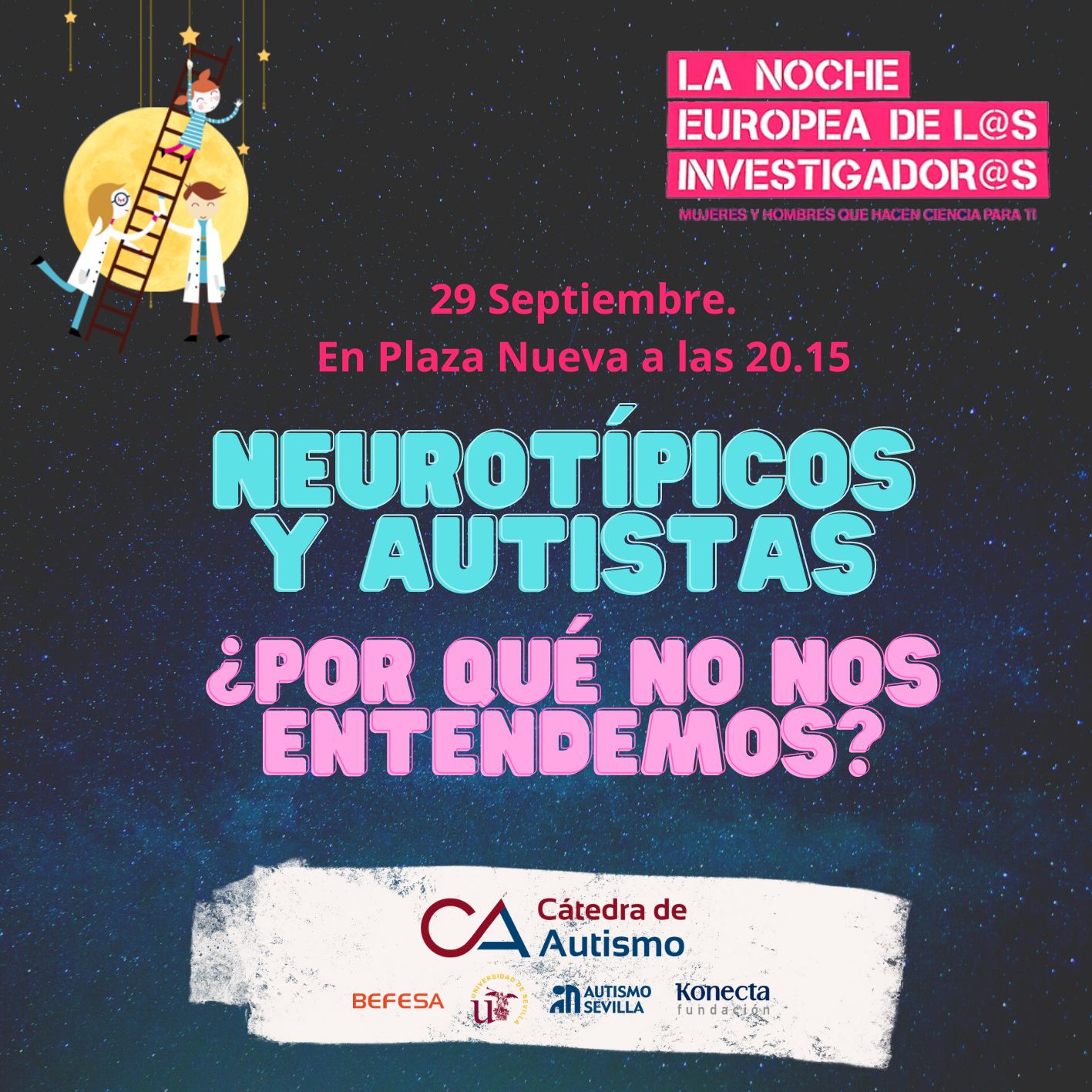 Cartel informativo de la noche de los investigadores titulado Neurotipicos y autistas ¿por qué no nos entendemos?