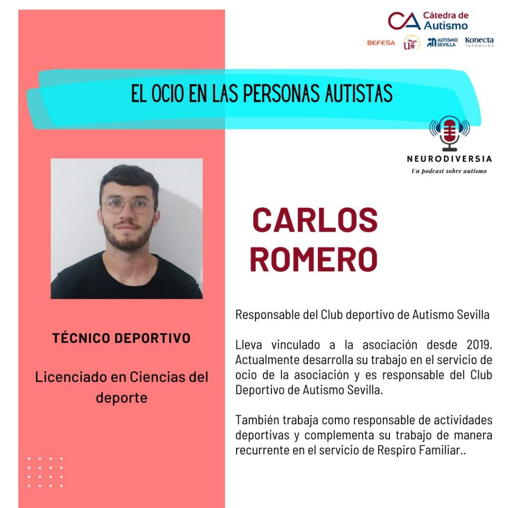 Carlos Romero responsable del club deportivo de Autismo Sevilla nos hablará sobre el ocio en las personas autistas en el último programa del curso de Neurodiversia